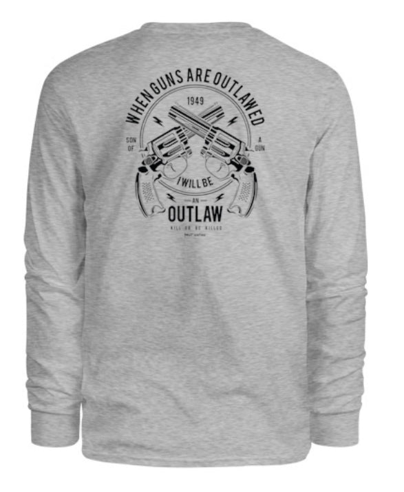 I'll Be an Outlaw Men's Long Sleeve Shirt