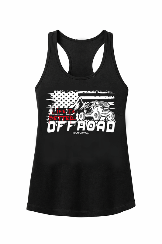Life Is Better Off Road Women's Tank Top