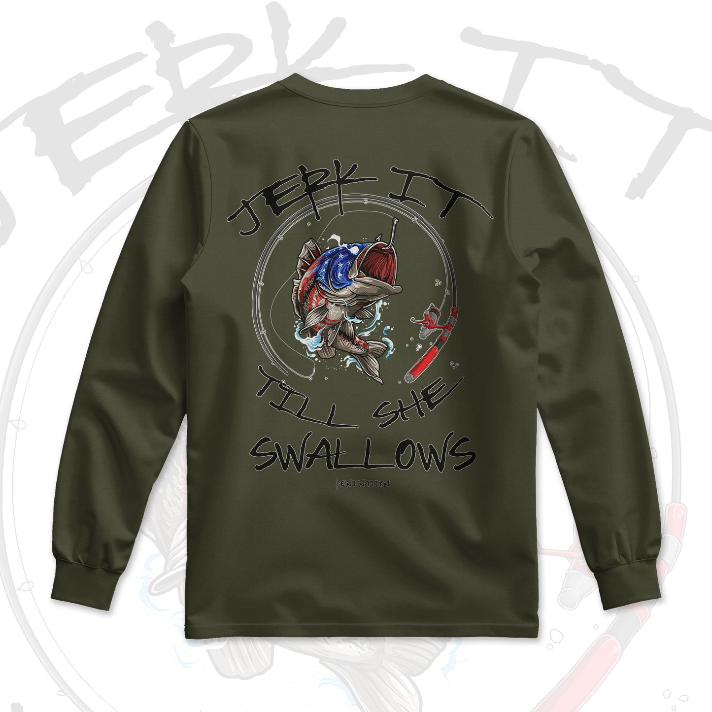 🐟 Jerk It Till She Swallows – Patriotic Fishing Long Sleeve