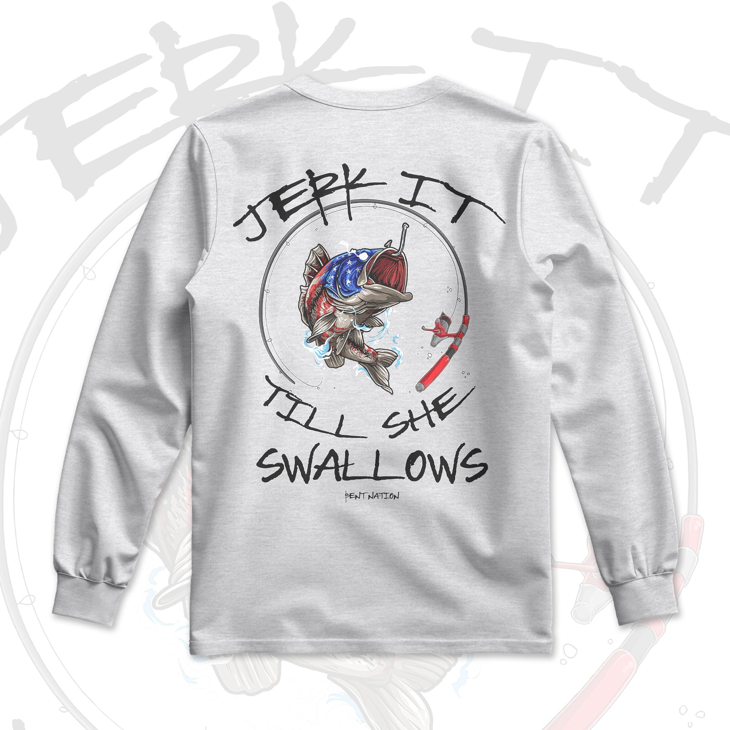 🐟 Jerk It Till She Swallows – Patriotic Fishing Long Sleeve