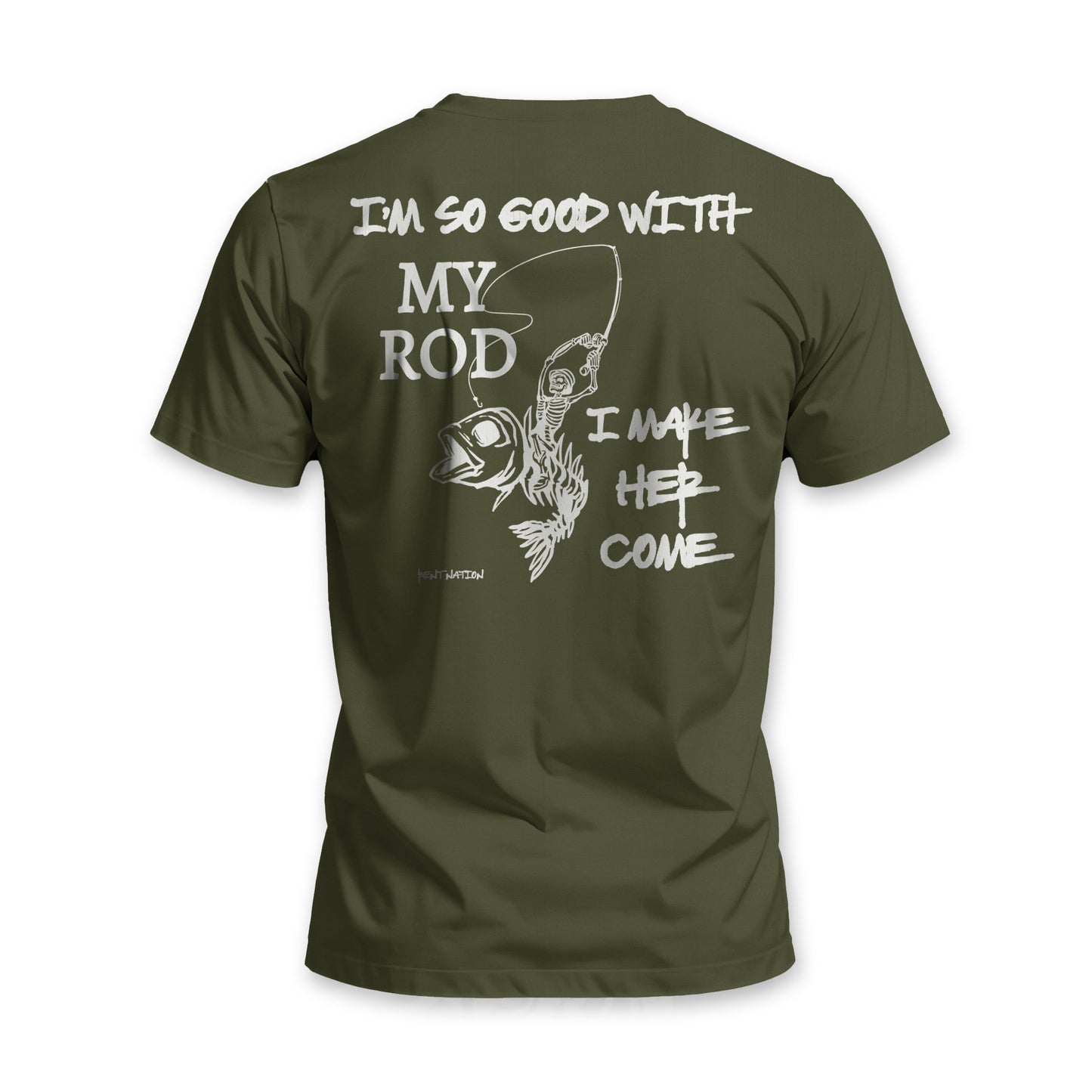 So Good With My Rod Men's T-Shirt