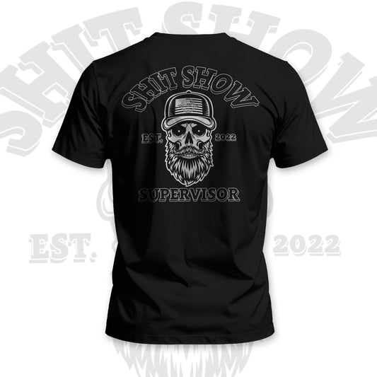 Sh*t Show Supervisor – Skull & Beard Graphic Tee
