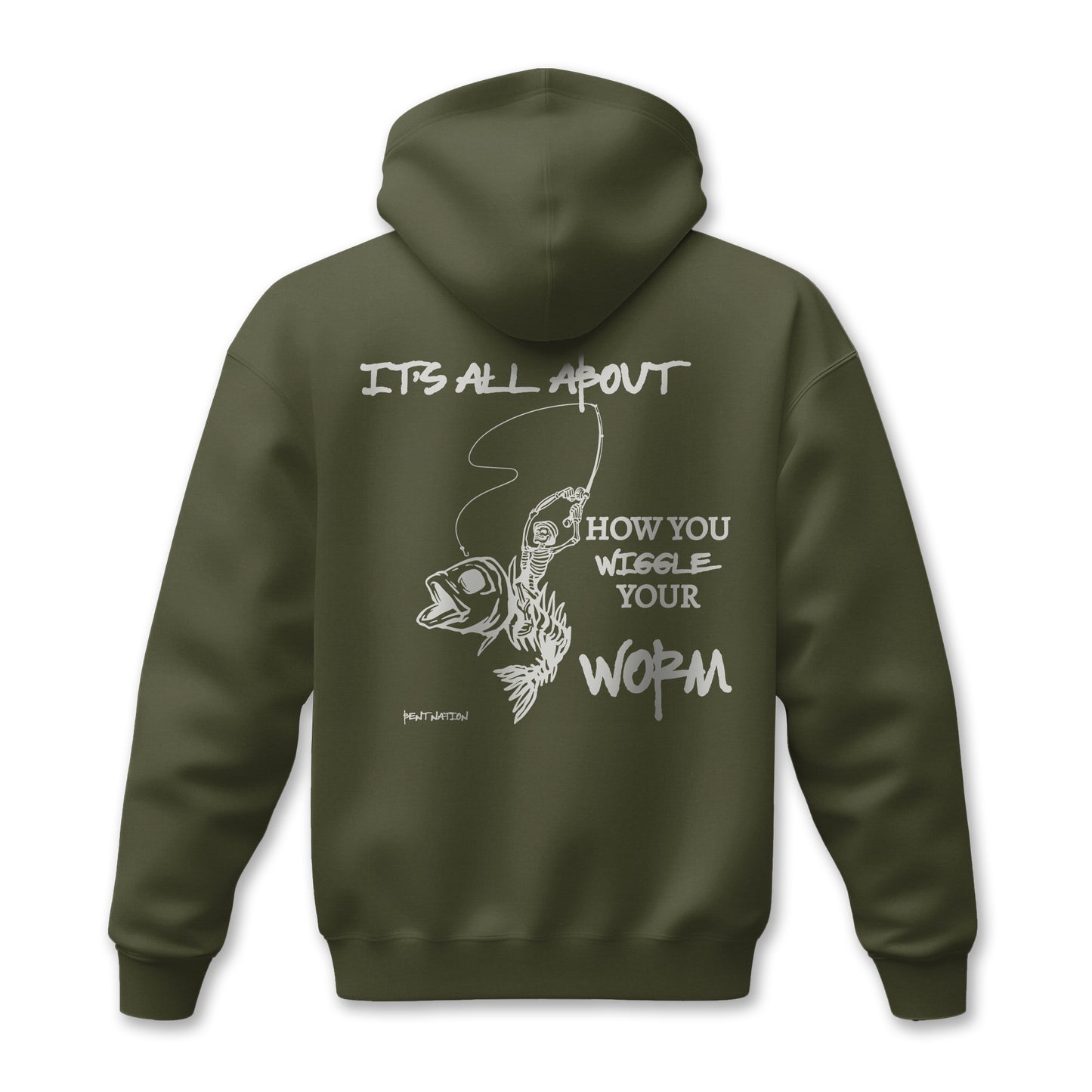 🪱 It’s All About How You Wiggle Your Worm – Army Green Fishing Hoodie