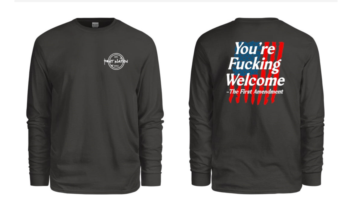 You're F*cking Welcome Men's Long Sleeve Shirt