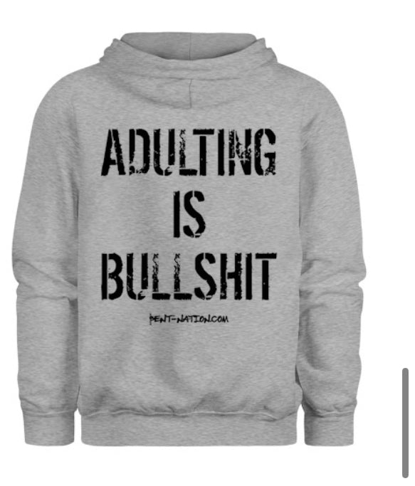 Adulting Is Bullshit Men's Hoodie