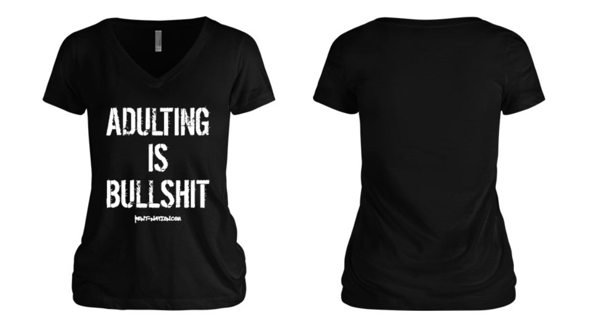 Adulting Is Bullshit Women's V-Neck