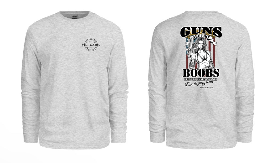 Guns Are Like Boobs Men's Long Sleeve Shirt