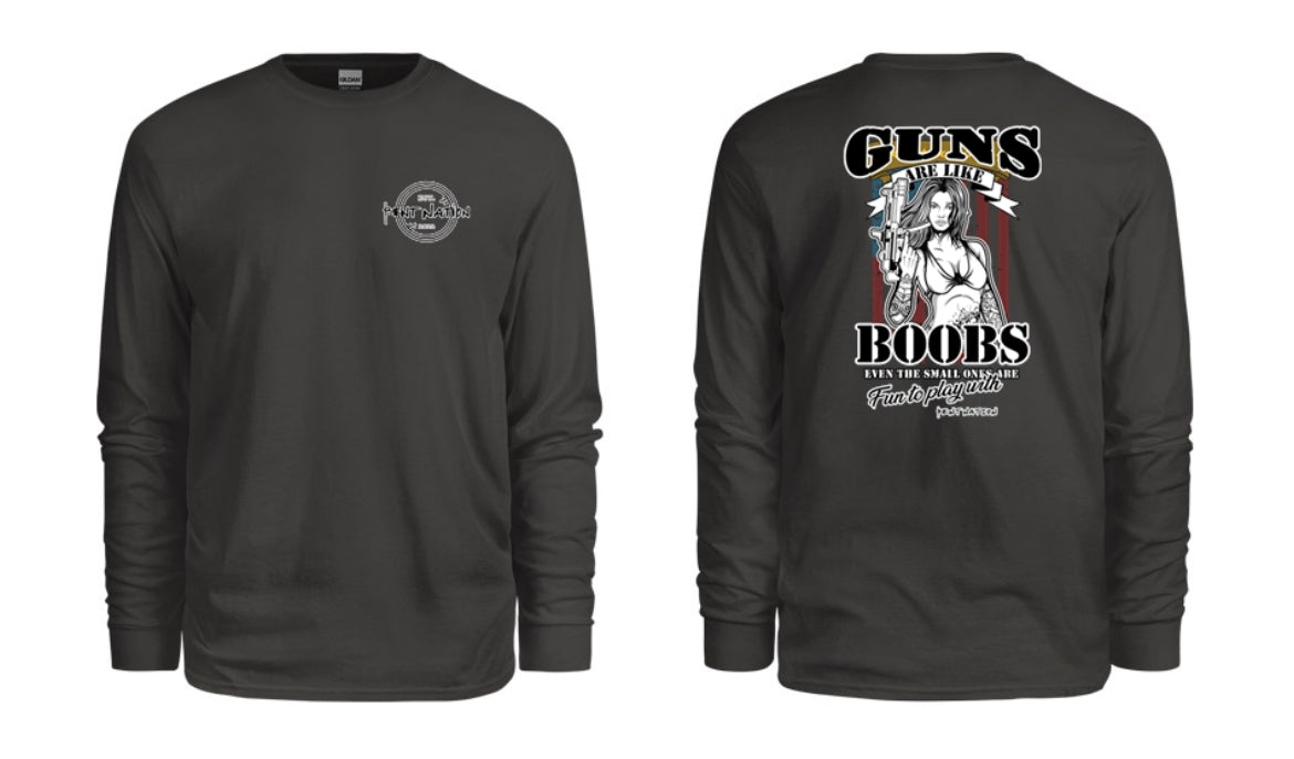 Guns Are Like Boobs Men's Long Sleeve Shirt