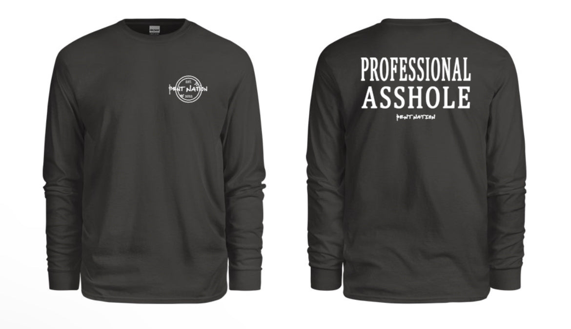 Professional Asshole Men's Long Sleeve Shirt