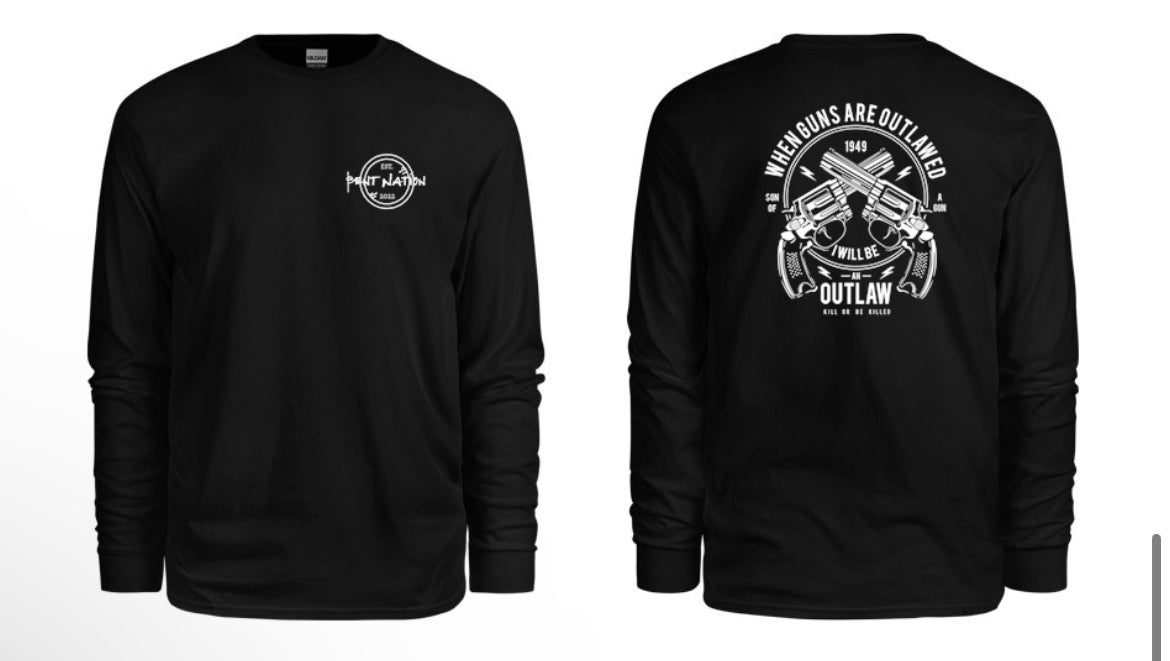 I'll Be an Outlaw Men's Long Sleeve Shirt