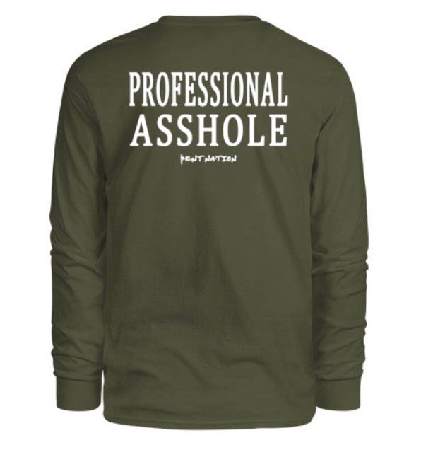 Professional Asshole Men's Long Sleeve Shirt