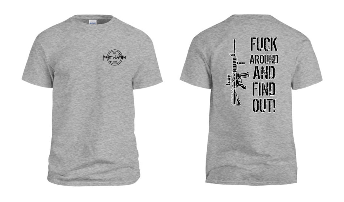 F*ck Around And Find Out Men's T-Shirt