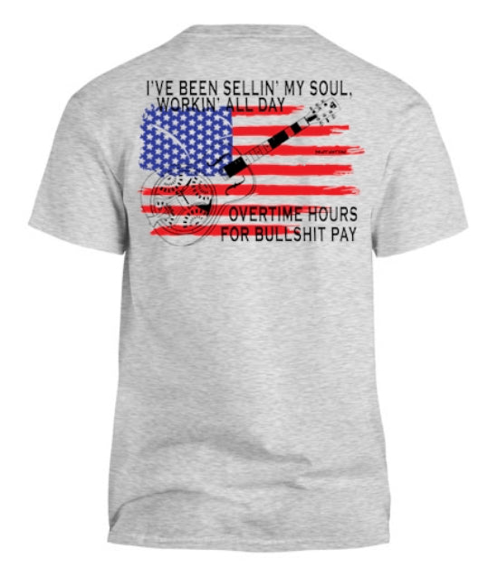 Sellin' My Soul Workin' All Day Men's T-Shirt