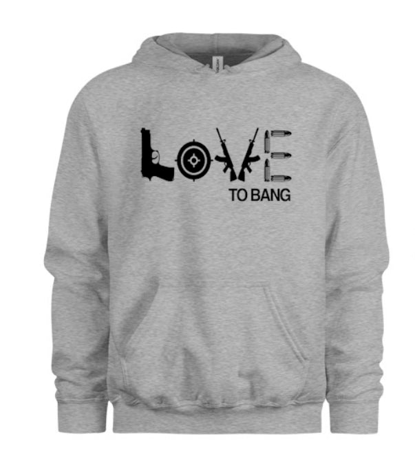 Love To Bang Unisex Hoodie