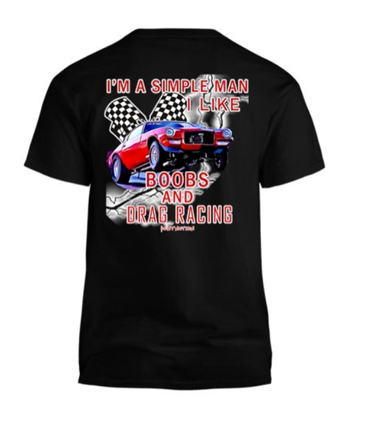 Simple Man I Like Boobs and Drag Racing Men's T-Shirt