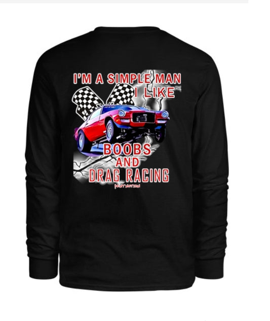 Simple Man I Like Boobs and Drag Racing Men's Long Sleeve Shirt