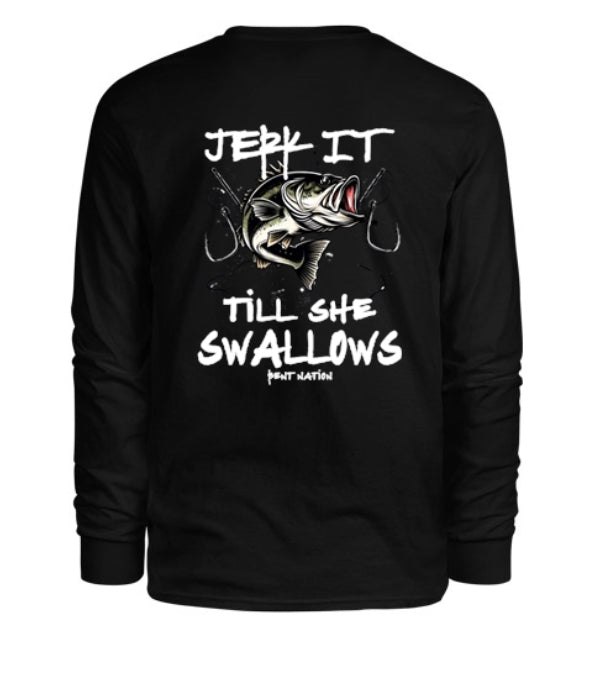 Jerk It Til' She Swallows Men's Long Sleeve Shirt