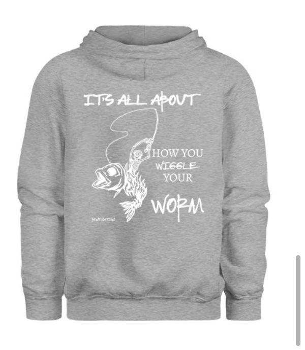 How You Wiggle Your Worm Men's Hoodie