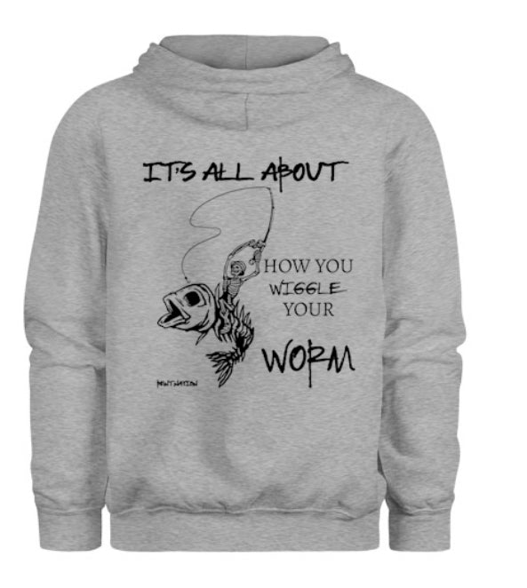 How You Wiggle Your Worm Men's Hoodie