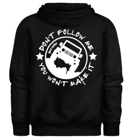 Don't Follow Me Men's Hoodie